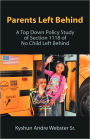 Parents Left Behind: A Top Down Policy Study of Section 1118 of No Child Left Behind