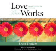 Title: Love That Works: Art & Science Of Giving, Author: Bruce Brander