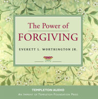 Title: The Power of Forgiving, Author: Everett L. Worthington Jr.