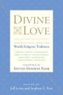 Divine Love: Perspectives from the World's Religious Traditions