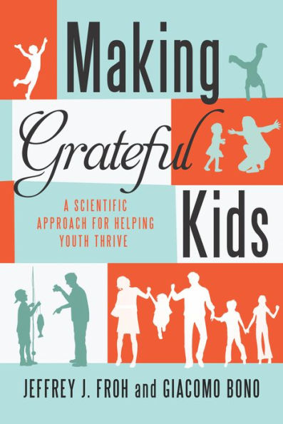 Making Grateful Kids: The Science of Building Character