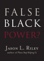 False Black Power?