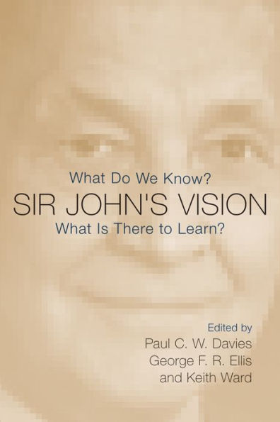 Sir John's Vision: What Do We Know? Is There to Learn?