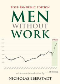 Free books public domain downloads Men Without Work: Post-Pandemic Edition (2022)