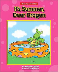 Title: It's Summer, Dear Dragon, Author: Margaret Hillert