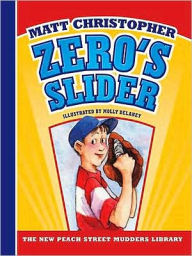 Title: Zero's Slider (Peach Street Mudders Series), Author: Matt Christopher