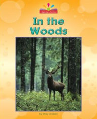 Title: In the Woods, Author: Mary Lindeen