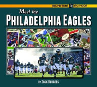 Title: Meet the Philadelphia Eagles, Author: Zach Burgess