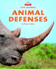 Title: Animal Defenses, Author: Mary Lindeen