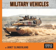 Title: Military Vehicles, Author: Janet Slingerland