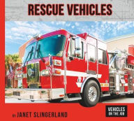 Title: Rescue Vehicles, Author: Janet Slingerland