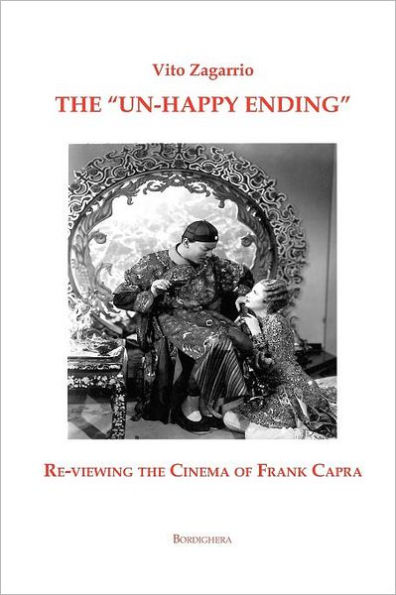 The "Un-Happy Ending": Re-viewing the Cinema of Frank Capra