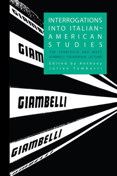 Interrogations into Italian-American Studies