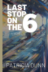 Download french books Last Stop on the 6 by  English version ePub MOBI