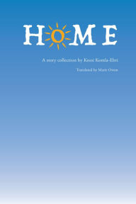 Title: Home, Author: Kossi Amékowoyoa Komla-Ebri