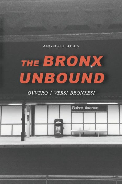 The Bronx Unbound: Ovvero i versi bronxesi