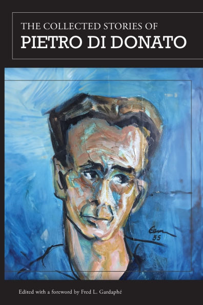 The Collected Stories of Pietro di Donato