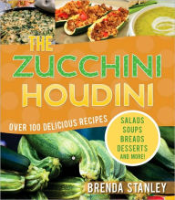 Title: The Zucchini Houdini, Author: Brenda Stanley