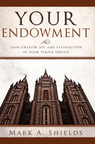 Title: Your Endowment, Author: Mark A. Shields