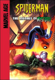 Title: The Menace of Mysterio, Author: Mike Raicht