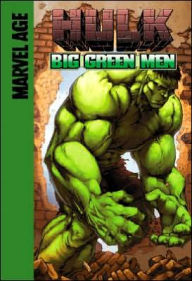 Title: Marvel Age Hulk: Big Green Men, Author: Mike Raicht