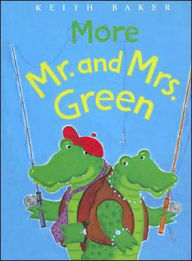 Title: More Mr. and Mrs. Green, Author: Keith Baker