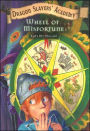 Wheel of Misfortune (Dragon Slayers' Academy Series #7)