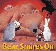 Title: Bear Snores On, Author: Karma Wilson