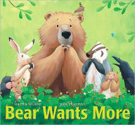 Title: Bear Wants More, Author: Karma Wilson