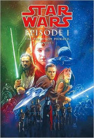 Title: Star Wars Episode I: The Phantom Menace, Volume 1, Author: Henry Gilroy