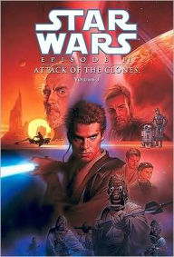 Title: Star Wars Episode II: Attack of the Clones, Volume 3, Author: Henry Gilroy