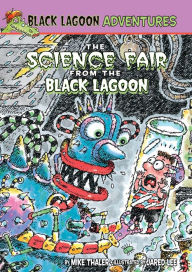 Title: The Science Fair from the Black Lagoon (Black Lagoon Adventures), Author: Mike Thaler