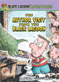 The Author Visit from the Black Lagoon (Black Lagoon Adventures)