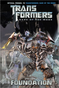 Title: Transformers: Dark of the Moon 1 : Foundation, Author: John Barber