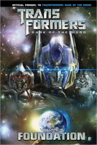 Title: Transformers: Dark of the Moon 4 : Foundation, Author: John Barber