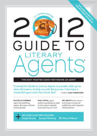 Title: 2012 Guide to Literary Agents, Author: Chuck Sambuchino