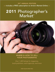 Title: 2011 Photographer's Market (PagePerfect NOOK Book), Author: Mary Burzlaff Bostic