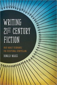 Title: Writing 21st Century Fiction: High Impact Techniques for Exceptional Storytelling (PagePerfect NOOK Book), Author: Donald Maass