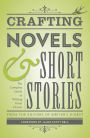 Crafting Novels & Short Stories: The Complete Guide to Writing Great Fiction