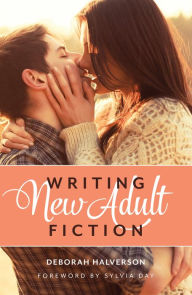 Title: Writing New Adult Fiction: How to Write and Sell New-Adult Fiction, Author: Deborah Halverson