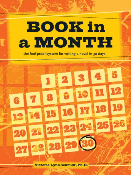 Book a Month: The Fool-Proof System for Writing Novel 30 Days