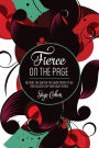 Fierce on The Page: Become the Writer You Were Meant to Be and Succeed on Your Own Terms