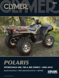 Title: Polaris Sportsman 600, 700, & 800 Series 2002-2010, Author: Penton Staff