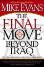 The Final Move Beyond Iraq: The Final Solution While the World Sleeps