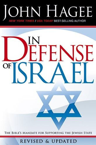 In Defense of Israel, Revised: The Bible's Mandate for Supporting the Jewish State
