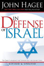 In Defense of Israel, Revised: The Bible's Mandate for Supporting the Jewish State