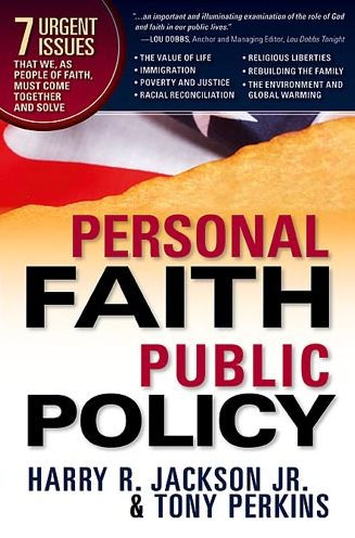 Personal Faith, Public Policy: The 7 Urgent Issues that We, as People of Faith, Need to Come Together and Solve