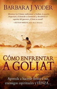 Title: Como Enfrentar A Goliat, Author: Barbara Yoder