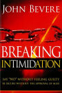 Breaking Intimidation: Say 