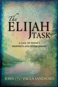Title: The Elijah Task, Author: John Loren Sandford